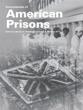 Cover: Encyclopedia of American Prisons - Routledge