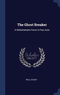 Cover: The Ghost Breaker - Sagwan Press