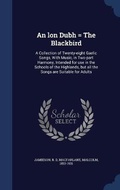 Cover: An lon Dubh = The Blackbird - Sagwan Press