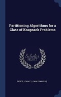 Cover: Partitioning Algorithms for a Class of Knapsack Problems - Sagwan Press