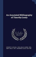 Cover: An Annotated Bibliography of Timothy Leary - Sagwan Press
