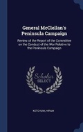 Cover: General McClellan's Peninsula Campaign - Sagwan Press