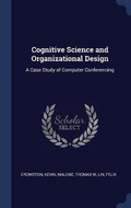 Cover: Cognitive Science and Organizational Design - Sagwan Press