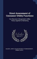 Cover: Direct Assessment of Consumer Utility Functions - Sagwan Press