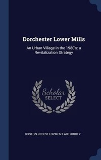 Abbildung von: Dorchester Lower Mills - Sagwan Press