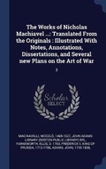 Cover: The Works of Nicholas Machiavel ... - Sagwan Press