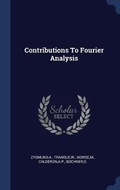 Cover: Contributions To Fourier Analysis - Sagwan Press