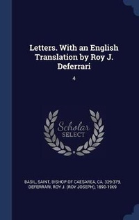 Enlarge image Cover: Letters. With an English Translation by Roy J. Deferrari - Sagwan Press