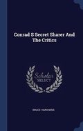 Cover: Conrad S Secret Sharer And The Critics - Sagwan Press