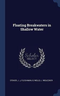 Enlarge image Cover: Floating Breakwaters in Shallow Water - Sagwan Press