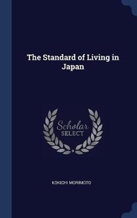 Abbildung von: The Standard of Living in Japan - Sagwan Press