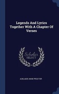 Cover: Legends And Lyrics Together With A Chapter Of Verses - Sagwan Press