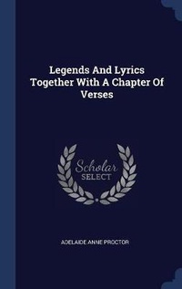Enlarge image Cover: Legends And Lyrics Together With A Chapter Of Verses - Sagwan Press
