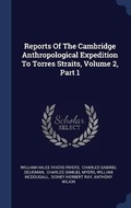 Cover: Reports Of The Cambridge Anthropological Expedition To Torres Straits, Volume 2, Part 1 - Sagwan Press