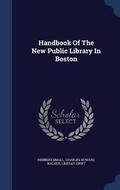 Cover: Handbook Of The New Public Library In Boston - Sagwan Press