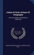 Cover: Colton & Fitch's Primer Of Geography - Sagwan Press