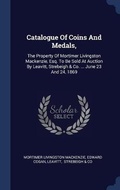 Cover: Catalogue Of Coins And Medals, - Sagwan Press