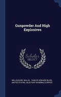 Cover: Gunpowder And High Explosives - Sagwan Press