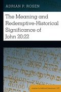 Cover: The Meaning and Redemptive-Historical Significance of John 20:22 - Peter Lang Ltd, International Academic Publishers