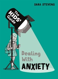 Abbildung von: Dealing with Anxiety - Franklin Watts