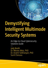 Enlarge image Cover: Demystifying Intelligent Multimode Security Systems - APress