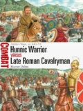 Cover: Hunnic Warrior vs Late Roman Cavalryman - Osprey Publishing
