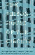 Cover: The Prison House of the Circuit - University of Minnesota Press