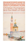 Cover: Shakespeare`s Reformation - Christian Humanism and the Death of God - St Augustine's Press