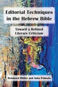 Cover: Editorial Techniques in the Hebrew Bible - SBL Press