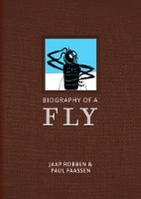 Enlarge image Cover: Biography of a Fly - World Editions