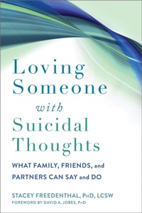 Enlarge image Cover: Loving Someone with Suicidal Thoughts - New Harbinger Publications