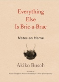 Cover: Everything Else is Bric-a-Brac - Princeton Architectural Press