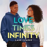 Enlarge image Cover: Love Times Infinity - Little, Brown Books for Young Readers