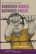 Cover: Bordered Bodies, Bothered Voices - Pickwick Publications