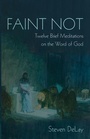 Cover: Faint Not - Wipf & Stock Publishers