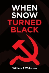 Abbildung von: When Snow Turned Black - Page Publishing, Inc.