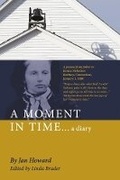 Cover: A MOMENT IN TIME...a diary - Bookbaby