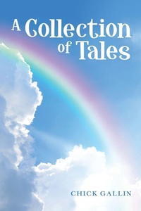 Enlarge image Cover: A Collection of Tales - Archway Publishing