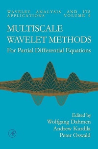 Enlarge image Cover: Multiscale Wavelet Methods for Partial Differential Equations - Academic Press