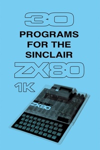 Enlarge image Cover: 30 Programs for the Sinclair ZX80 - Andrews UK