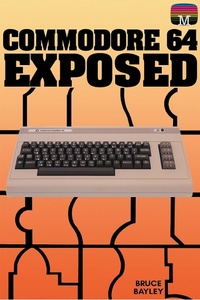Enlarge image Cover: Commodore 64 Exposed - Andrews UK