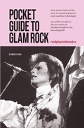 Cover: Pocket Guide to Glam Rock - Red Planet Publishing Ltd
