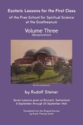 Cover: Esoteric Lessons for the First Class of the Free School for Spiritual Science at the Goetheanum - Anthroposophical Publications