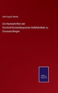 Cover: Die Handschriften der fuerstlich-fuerstenbergischen Hofbibliothek zu Donaueschingen - Salzwasser-Verlag