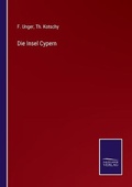 Cover: Die Insel Cypern - Salzwasser-Verlag