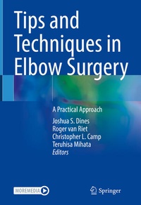 Enlarge image Cover: Tips and Techniques in Elbow Surgery - Springer