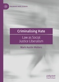 Cover: Criminalising Hate - Palgrave Macmillan