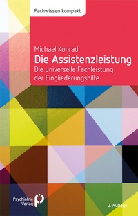 Abbildung von: Die Assistenzleistung - Psychiatrie Verlag