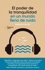 Cover: El poder de la tranquilidad - Plataforma Editorial S.L.