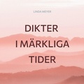 Cover: Dikter i m&auml;rkliga tider - Books on Demand